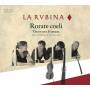 La Rubina - Rorate Coeli-Tauet Ihr Himmel