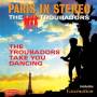 The Troubadors - Paris In Stereo