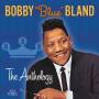 Bobby Bland - THE ANTHOLOGY
