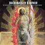 Watson / Davies / Layton / OAE / + - h-moll Messe BWV 232