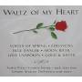 Waltz Of My Heart - Waltz Of My Heart