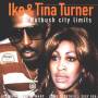 Ike Turner & Tina - NUTBUSH CITY LIMITS