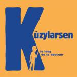 Kuzylarsen - ImportCDs Le Long De Ta Douceur CD Pop rock