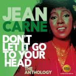Jean Carne - Cherry Red Records Jean Carne: Don&rsquo;t Let It Go To Your Head, The Anthology Jazz 